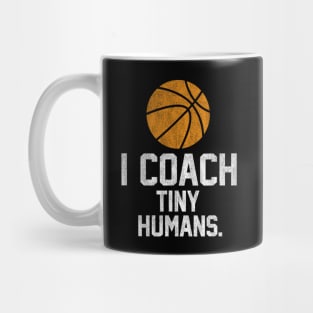 Basketball Coach Tiny Humans Sports Mug